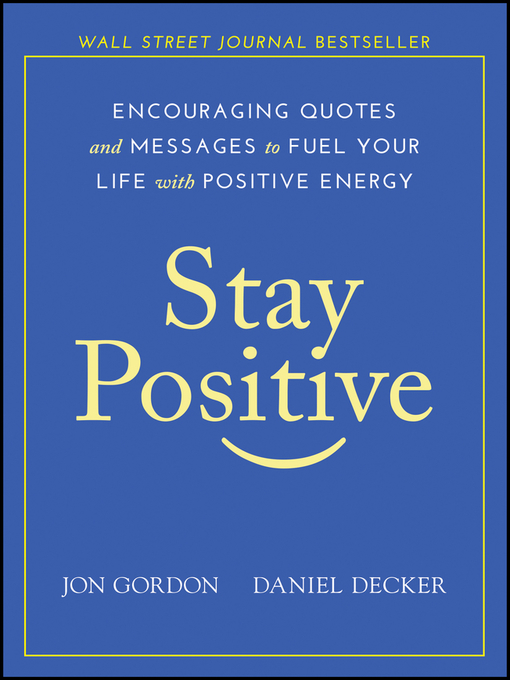Title details for Stay Positive by Jon Gordon - Available